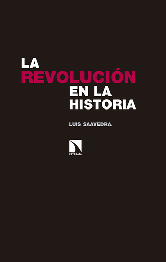 [9788490973615] LA REVOLUCIÓN EN LA HISTORIA