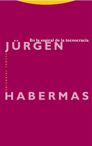 [9788498796438] EN LA ESPIRAL DE LA TECNOCRACIA