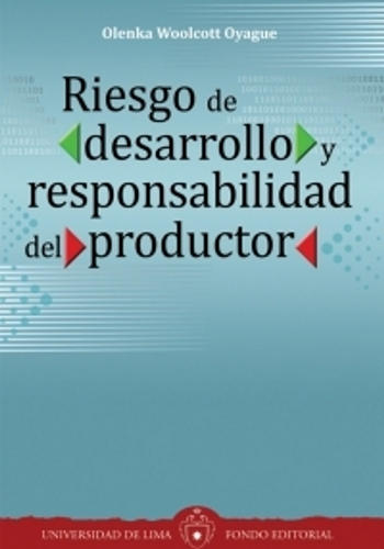 [9789972452451] RIESGO DE DESARROLLO Y RESPONSABILIDAD DEL PRODUCTOR