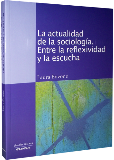 [9788431328146] LA ACTUALIDAD DE LA SOCIOLOGÍA: ENTRE LA REFLEXIVIDAD Y LA ESCUELA