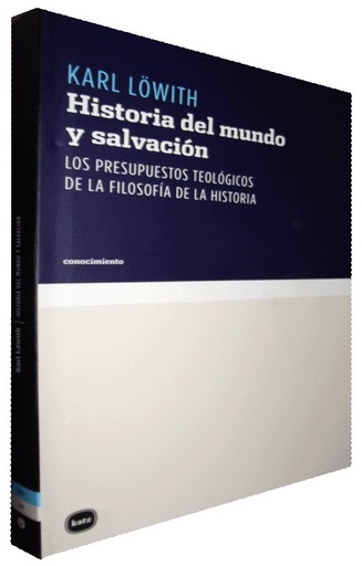 [9788460983880] HISTORIA DEL MUNDO Y SALVACIÓN