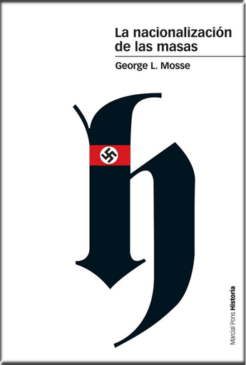 [9788416662548] LA NACIONALIZACIÓN DE LAS MASAS