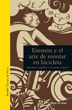 [9788416638956] EINSTEIN Y EL ARTE DE MONTAR EN BICICLETA