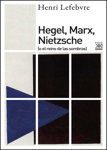 [9788432317897] HEGEL, MARX, NIETZSCHE