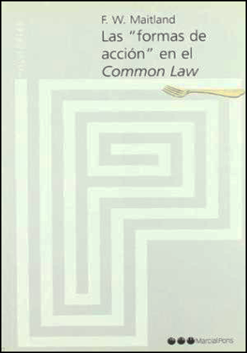 [9788497681902] LAS "FORMAS DE ACCIÓN" EN EL COMMON LAW
