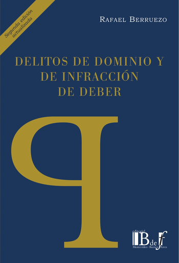 [9789974708884] DELITOS DE DOMINIO Y DE INFRACCIÓN DE DEBER