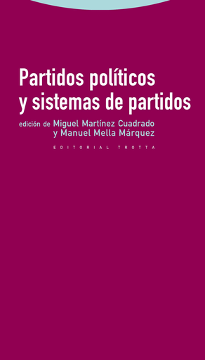 [9788498792577] PARTIDOS POLÍTICOS Y SISTEMAS DE PARTIDOS
