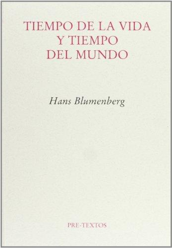 [9788481917963] TIEMPO DE LA VIDA Y TIEMPO DEL MUNDO