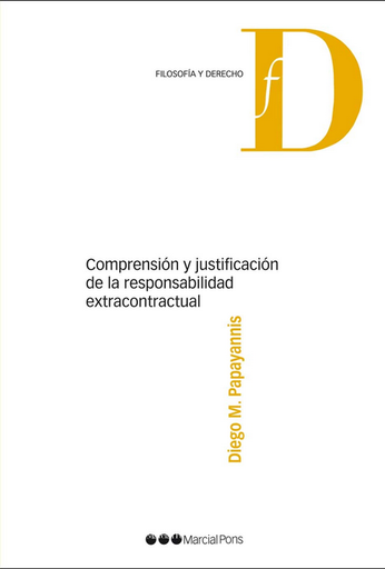 [9788415948605] COMPRENSIÓN Y JUSTIFICACIÓN DE LA RESPONSABILIDAD EXTRACONTRACTUAL