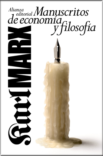 [9788420675565] MANUSCRITOS DE ECONOMÍA Y FILOSOFÍA