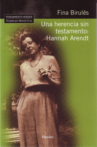 [9788425425189] UNA HERENCIA SIN TESTAMENTO: HANNAH ARENDT