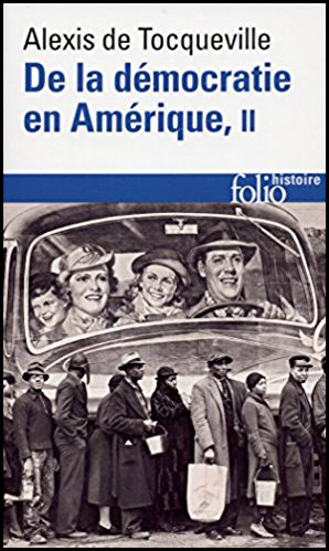 [9782070323647] DE LA DÉMOCRATIE EN AMÉRIQUE (II)