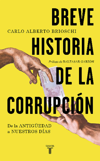 [9788430607907] BREVE HISTORIA DE LA CORRUPCIÓN