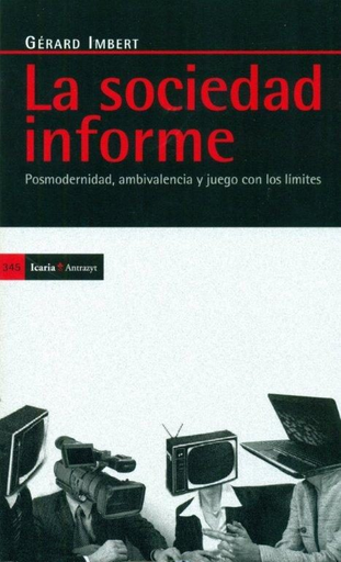 [9788498883053] LA SOCIEDAD INFORME