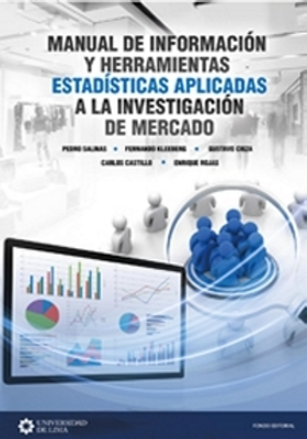 [9789972454936] MANUAL DE INFORMACIÓN Y HERRAMIENTAS ESTADÍSTICAS APLICADAS A LA INVESTIGACIÓN DE MERCADO