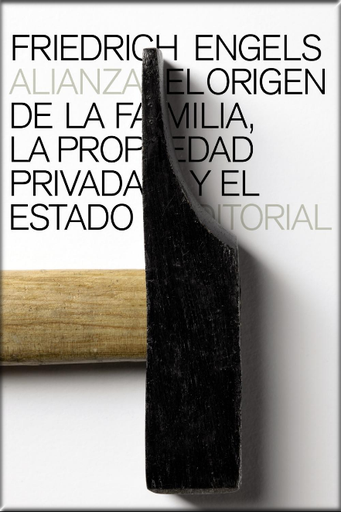 [9788420611747] EL ORIGEN DE LA FAMILIA, LA PROPIEDAD PRIVADA Y EL ESTADO
