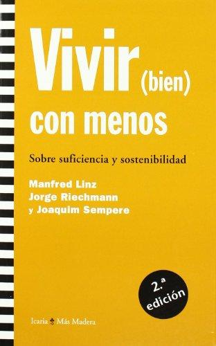 [9788474269048] VIVIR (BIEN) CON MENOS
