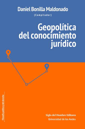 [9789586653619] GEOPOLÍTICA DEL CONOCIMIENTO JURÍDICO