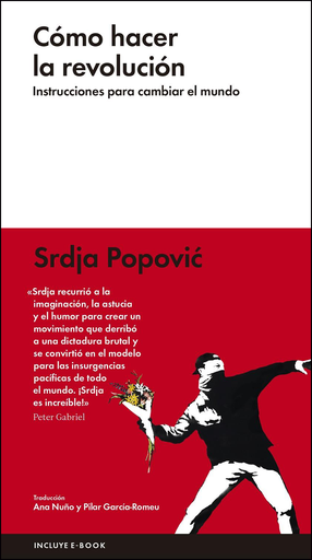 [9788416420285] CÓMO HACER LA REVOLUCIÓN: INSTRUCCIONES PARA CAMBIAR EL MUNDO