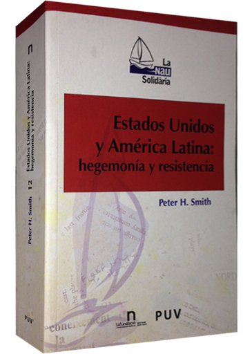 [9788437077369] ESTADOS UNIDOS Y AMÉRICA LATINA: HEGEMONÍA Y RESISTENCIA