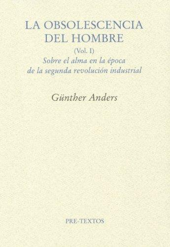 [9788492913862] LA OBSOLESCENCIA DEL HOMBRE, I