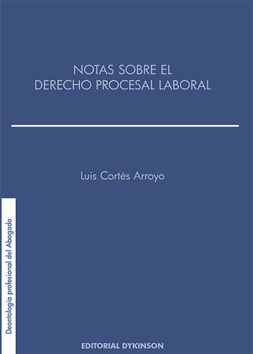 [9788490855447] NOTAS SOBRE EL DERECHO PROCESAL LABORAL