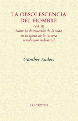 [9788492913930] LA OBSOLESCENCIA DEL HOMBRE, II