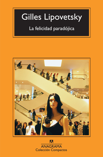 [9788433973863] LA FELICIDAD PARADÓJICA