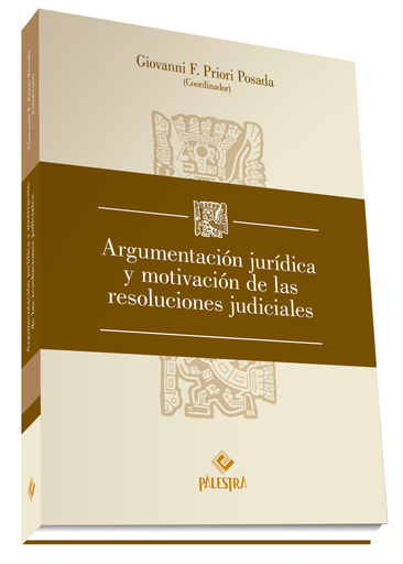 [9786124218538] ARGUMENTACIÓN JURÍDICA Y MOTIVACIÓN DE LAS RESOLUCIONES JUDICIALES