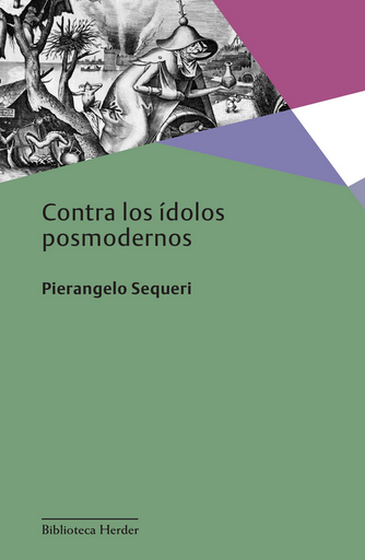 [9788425433702] CONTRA LOS ÍDOLOS POSMODERNOS