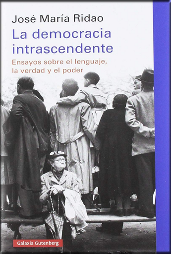 [9788417747190] LA DEMOCRACIA INTRASCENDENTE