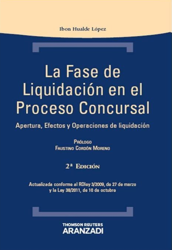 [9788490143278] LA FASE DE LIQUIDACIÓN EN EL PROCESO CONCURSAL
