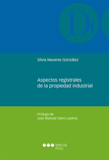 [9788491230663] ASPECTOS REGISTRALES DE LA PROPIEDAD INDUSTRIAL