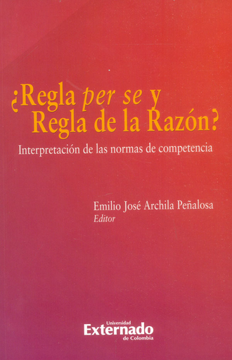 [9789587729238] ¿REGLA PER SE Y REGLA DE LA RAZÓN?