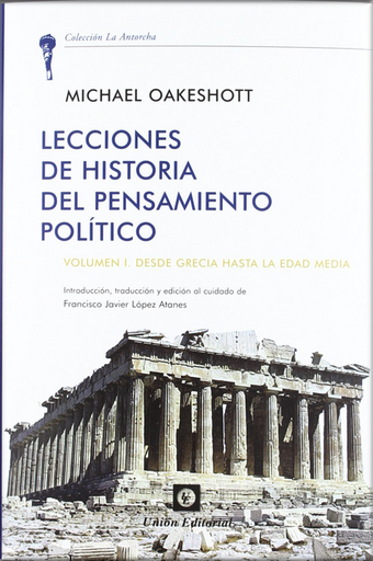 [9788472095670] LECCIONES DE HISTORIA DEL PENSAMIENTO POLÍTICO Vol. I