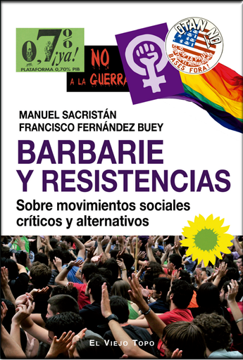 [9788417700256] BARBARIE Y RESISTENCIAS