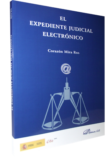 [9788498498769] EL EXPEDIENTE JUDICIAL ELECTRÓNICO