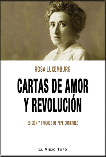 [9788417700171] CARTAS DE AMOR Y REVOLUCIÓN