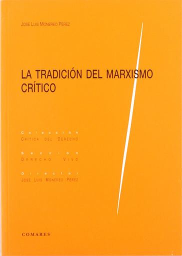 [9788498368901] LA TRADICIÓN DEL MARXISMO CRÍTICO
