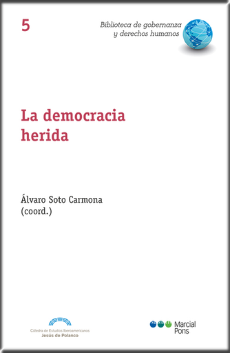[9788491236542] LA DEMOCRACIA HERIDA