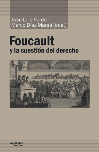 [9788417134167] FOUCAULT Y LA CUESTIÓN DEL DERECHO