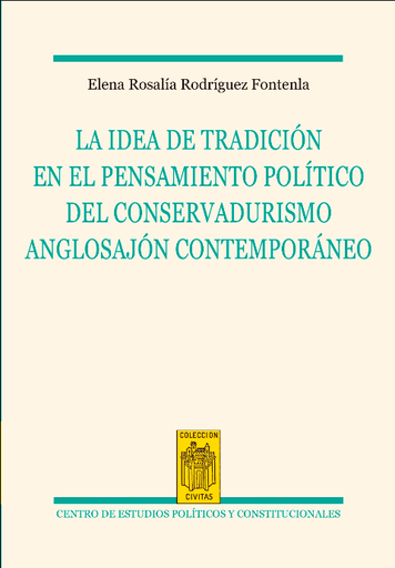 [9788425918063] LA IDEA DE TRADICIÓN EN EL PENSAMIENTO POLÍTICO