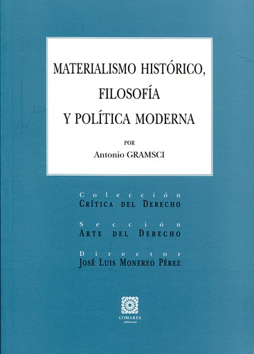 [9788490455012] MATERIALISMO HISTÓRICO, FILOSOFÍA Y POLÍTICA MODERNA