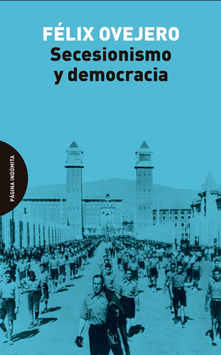 [9788412240467] SECESIONISMO Y DEMOCRACIA