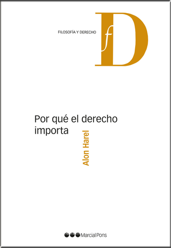 [9788491235132] POR QUÉ EL DERECHO IMPORTA