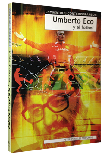 [9788497840347] UMBERTO ECO Y EL FÚTBOL