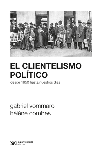 [9789876296922] EL CLIENTELISMO POLÍTICO
