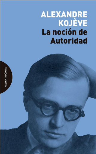 [9788412240412] LA NOCIÓN DE AUTORIDAD