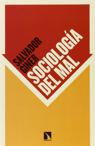 [9788490970201] SOCIOLOGÍA DEL MAL