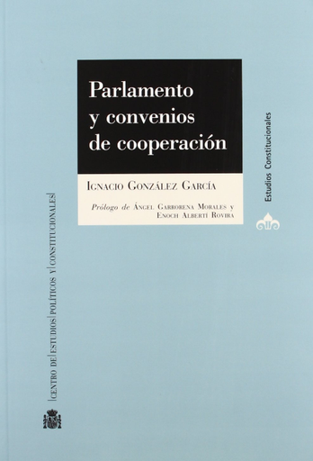 [9788425915192] PARLAMENTO Y CONVENIOS DE COOPERACIÓN
